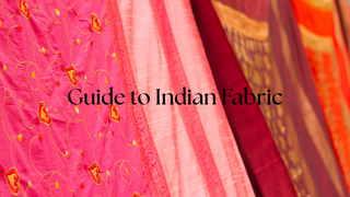 A Beginner’s Guide to Indian Fabrics: Cotton, Muslin, Modal, and More